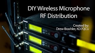 DIY Wireless Microphone RF Distribution [upl. by Matthaeus]