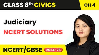 Judiciary  NCERT Solutions  Class 8 Civics Chapter 4  CBSE 202425 [upl. by Sheryl]