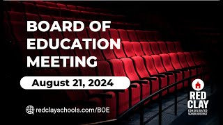 Board of Education Meeting August 21 2024 [upl. by Elephus]