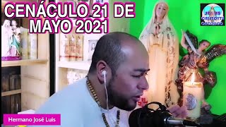 ✝️🙏CENACULO DE ORACION ✝️🙏22 DE MAYO DE 2021 [upl. by Genia]