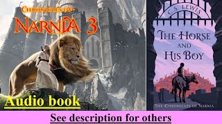 Audio Book  The Chronicles Of NARNIA 3 The Horse and his Boy [upl. by Enelrahc]