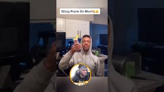 Glizzy Prank On Mom 😳 [upl. by Ekalb]