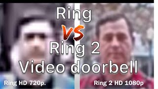 Ring HD 720p vs Ring 2 HD 1080p review unbox [upl. by Auoz]