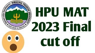 HPU MAT Final 2023 Cut Off Released  HPU MAT 2023 Entrance Exam Results 2023 hpushimla [upl. by Ahsiuqal]