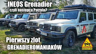 INEOS Grenadier czyli następca Patrola Pierwszy zlot GRENADIEROMANIAKÓW [upl. by Ferdinand210]