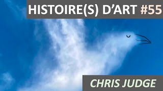 HISTOIRES DART 55  Chris JUDGE  jphilippe mercé [upl. by Anderea]