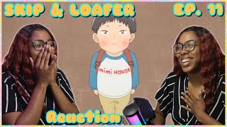 Hes SO CUUUTE 😭  SKIP amp LOAFER Episode 11 Reaction  Lalafluffbunny [upl. by Romney]