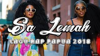 Lagu Rap Papua 2018SALEMAH [upl. by Audette920]