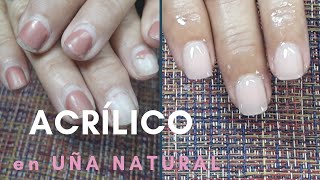 Como aplicar ACRÍLICO en uña natural uñas naturales [upl. by Down]