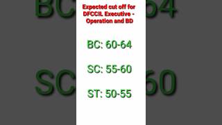 DFCCIL Executive Operation and BD Expected Cut off 2023  DFCCIL Operation and Bd expected cut off [upl. by Yenruogis]