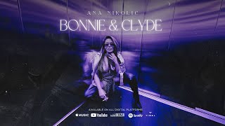 Ana Nikolić  Bonnie amp Clyde  Audio Album  Hvala Doviđenja  2024 [upl. by Eiramaliehs]