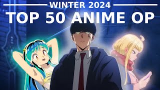 ☃️My Top 50 ANIME Openings  Winter 2024⭐ [upl. by Mamoun]