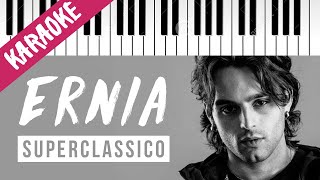 Ernia  Superclassico  Piano Karaoke con Testo [upl. by Faith891]