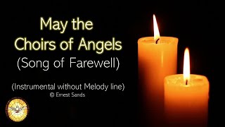 May the Choirs of Angels Backing Track  Song for funeral  Emmaus Music [upl. by Kalinda]