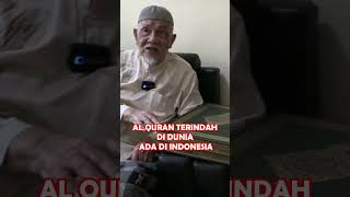 AL QURAN TERINDAH DI DUNIA ADA DI INDONESIA [upl. by Calli]