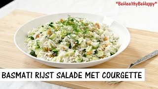 BASMATI RIJSTSALADE MET COURGETTE🍚🥒 [upl. by Kared]