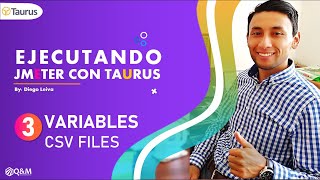 JMETER CON TAURUS  3  VARIABLES – CSV FILES [upl. by Faso]