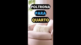 POLTRONA PARA QUARTO INSPIRAÇÕES PARA DEIXAR SEU QUARTO COM MAIS FUNCIONALIDADE Shorts [upl. by Adelle907]