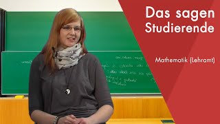 quotDas sagt die Studentinquot  Mathematik Lehramt studieren [upl. by Toback]