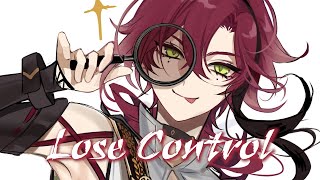 Nightcore  Lose Control Hedley  Lyrics｜MAD [upl. by Laforge]