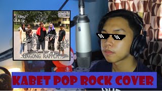 Kabet by Gagong Rapper  Rock Cover By Archie [upl. by Cindie]