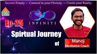 Spiritual Journey of Manoj  1N1F1N1T1 Ep25  PMC English [upl. by Gifford]