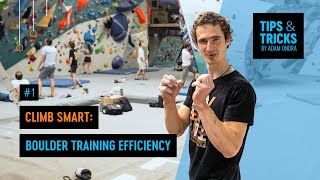 Climb Smart Boulder Training Efficiency ⚡  Tips amp Tricks by Adam Ondra [upl. by Wind]