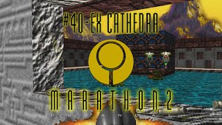 Marathon Indepth 40 Ex Cathedra  Marathon 2  Bungies Marathon Trilogy [upl. by Cnut813]