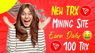 💲✓TRXUSDT Brand new  legal 💯 Reliable mining site ⚡️TRXUSDT  long term [upl. by Pedersen]