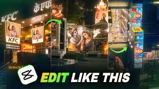 CITY EDIT like Editing Edition  3D display Effect in mobile CapCut [upl. by Sidra]