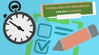 Tutorial  Criar Formulário de Frequência Escolar Chamada [upl. by Assyle]