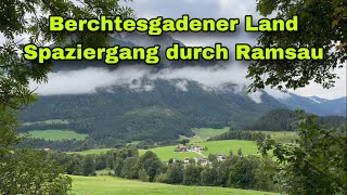 Berchtesgadener Land  Spaziergang durch Ramsau [upl. by Nrubua]