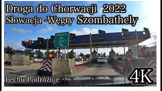 🚗 Droga do Chorwacji 🚗 przez Słowację🇸🇰 i Węgry🇭🇺 [upl. by Peacock]