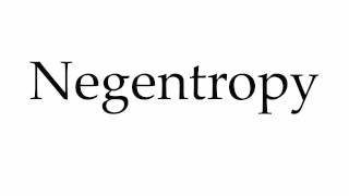 How to Pronounce Negentropy [upl. by Francesca237]