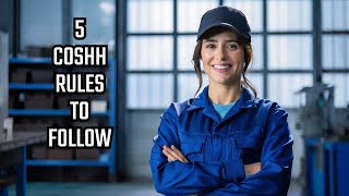 5 MUSTKNOW COSHH FACTS for a SAFE and HEALTHY Workplace [upl. by Ahsam]