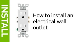 How to Install an Electrical Wall Outlet  Leviton [upl. by Benia166]