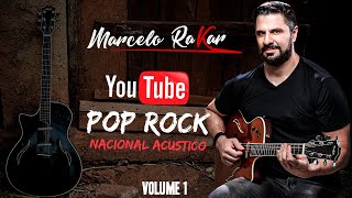 Pop Rock Nacional  As Melhores do Rock Nacional  Marcelo Rakar  Volume 1 OFICIAL [upl. by Mueller]