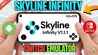 NEW Skyline Infinity V11 Setup Best Performance Nintendo Switch Emulator Android [upl. by Eixel]