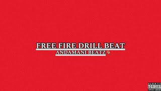 FREE FIRE SAMPLE DRILL TYPE BEAT PROD BY ANDAMANI BEATZ Freefire [upl. by Haswell]