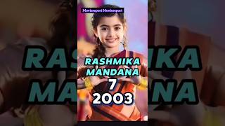 RASHMIKA MANDANNA Age Transformation love life lifejourney evolution rashmikamandanna pushpa2 [upl. by Nerrej]