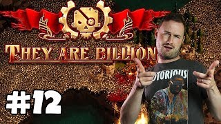 Sips Plays They Are Billions 3118  12  This Is Gonna Be A Mess [upl. by Legyn]