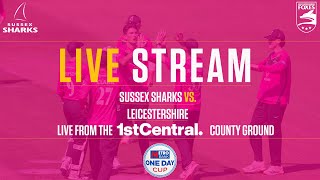 Sussex Sharks vs Leicestershire Live🔴 Metro Bank One Day Cup [upl. by Kannry]