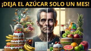 30 DÍAS SIN AZÚCAR y CAMBIA TU METABOLISMO [upl. by Eceinahs581]