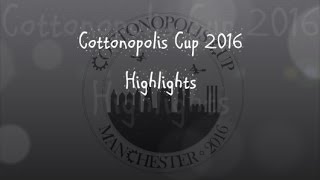 Cottonopolis Cup 2016 highlights without music [upl. by Naened146]