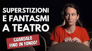 Riti superstizioni e fantasmi a Teatro [upl. by Nnayllek]