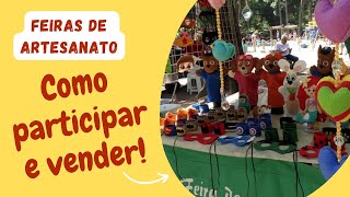 Como participar e vender em Feiras de Artesanato [upl. by Aihsekat741]