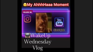 📺 WakeUp Wednesday Vlog OOOOH YALL😬 [upl. by Joashus]