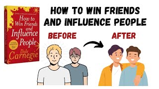 How To Win Friends And Influence People  Dale Carnegie  9 Principles  Animated Book Summary [upl. by Sair467]