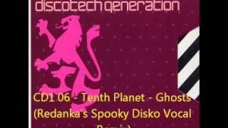 Gatecrasher  Discotech Generation CD1 06  Tenth Planet  Ghosts Redankas Spooky Disko Vocal [upl. by Viafore]