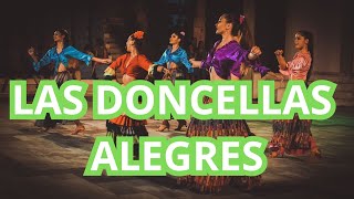 CONOCE LA HISTORIA DE LAS DONCELLAS ALEGRES [upl. by Elleiram849]